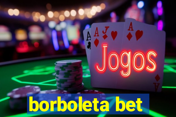 borboleta bet